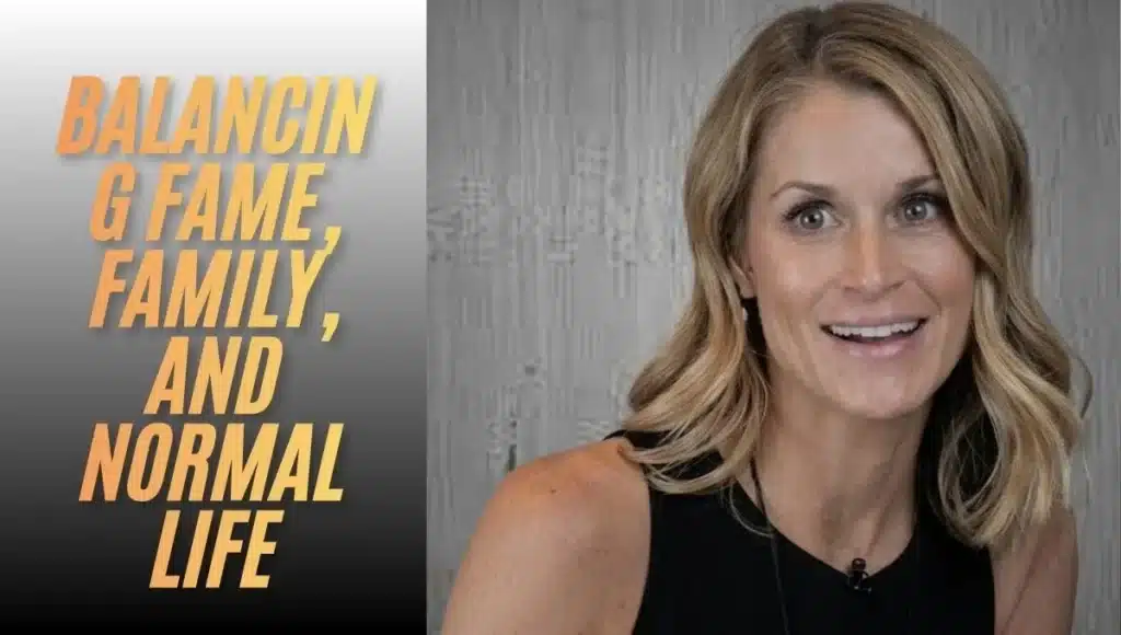 Balancing Fame, Family, and Normal Life