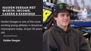 Haiden Deegan Net Worth: Income, Career & Earnings