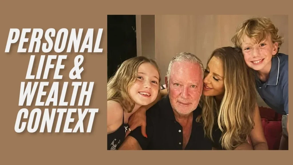 Personal Life & Wealth Context