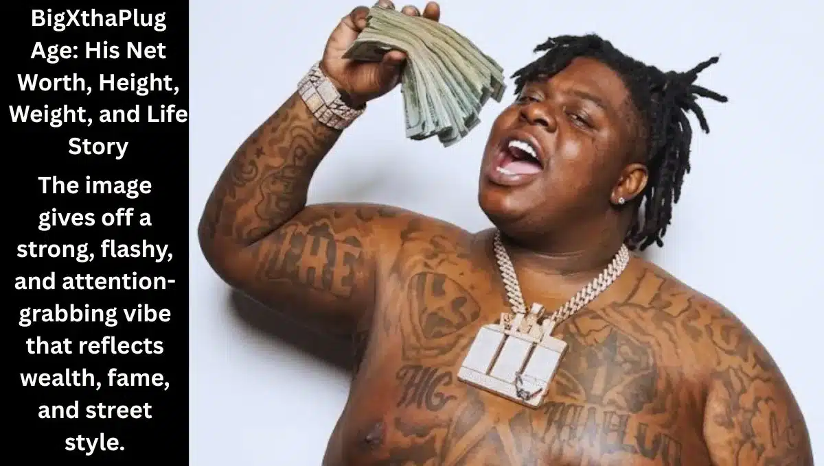BigXthaPlug Age, Net Worth & Rise in Southern Rap