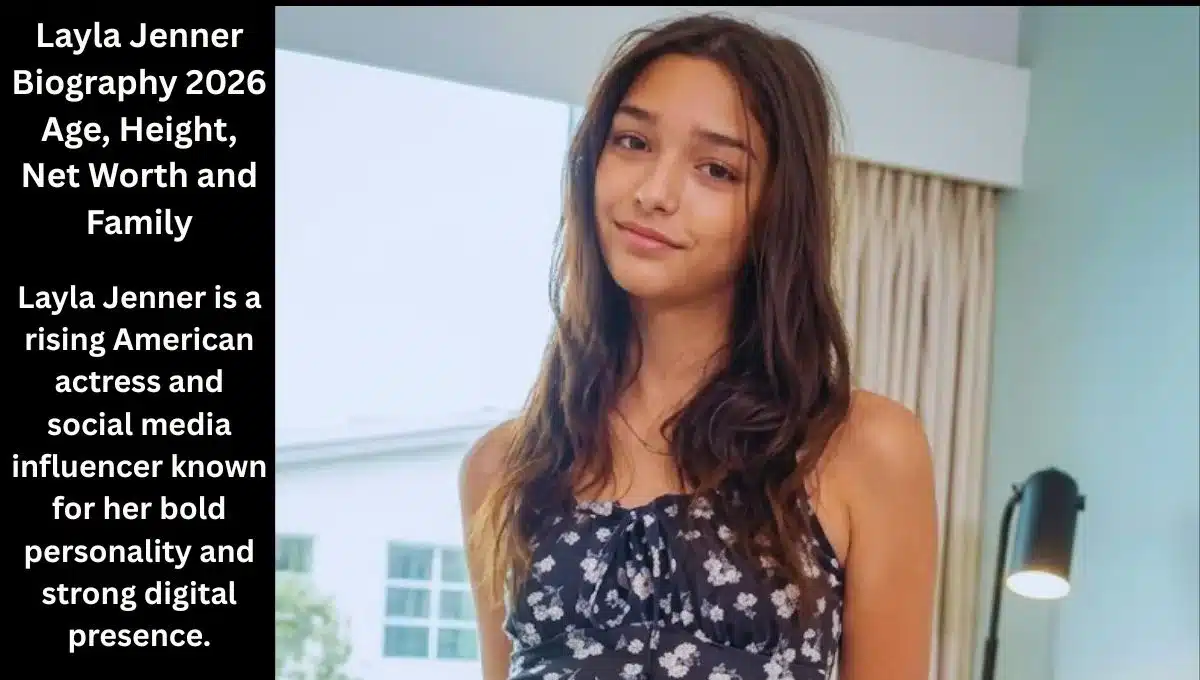 Layla Jenner Biography, Net Worth, Age & Career Rise