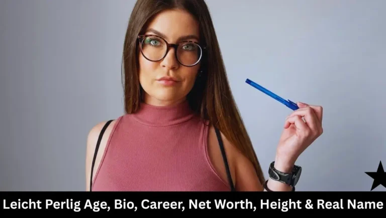 Leicht Perlig Age, Net Worth & Real Life Story