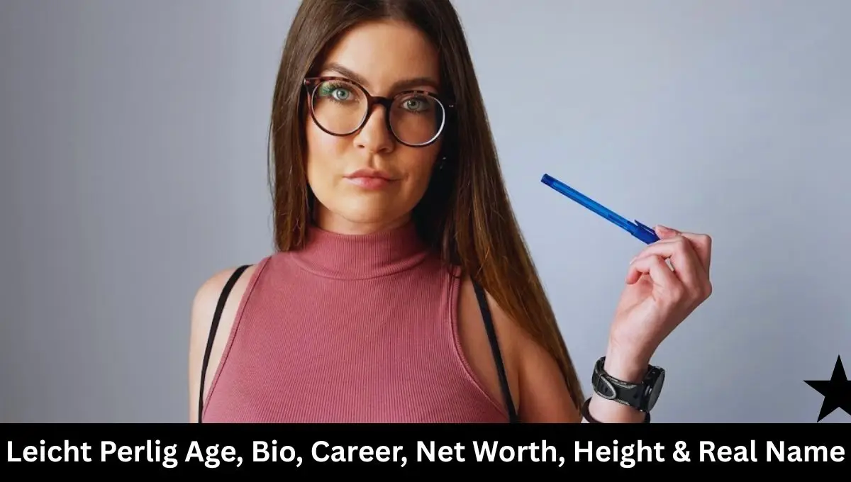 Leicht Perlig Age, Net Worth & Real Life Story