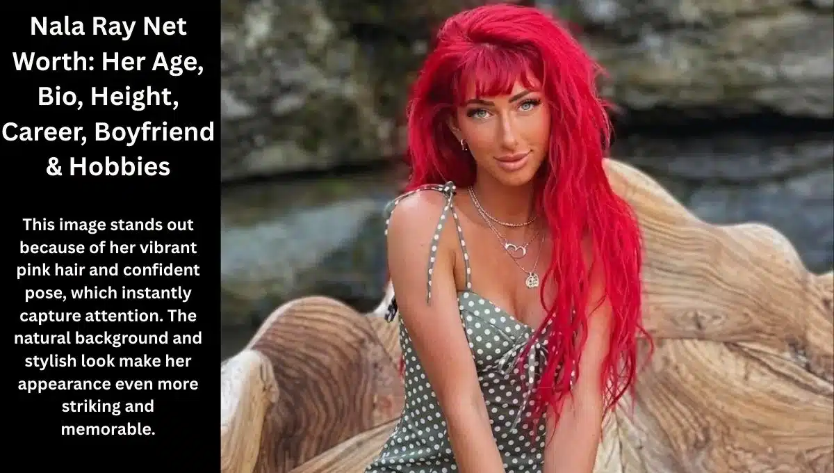 Nala Ray Net Worth, Career, Faith, and Lifestyle Journey