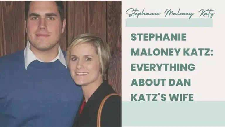 Stephanie Maloney Katz: Everything About Dan Katz's Wife