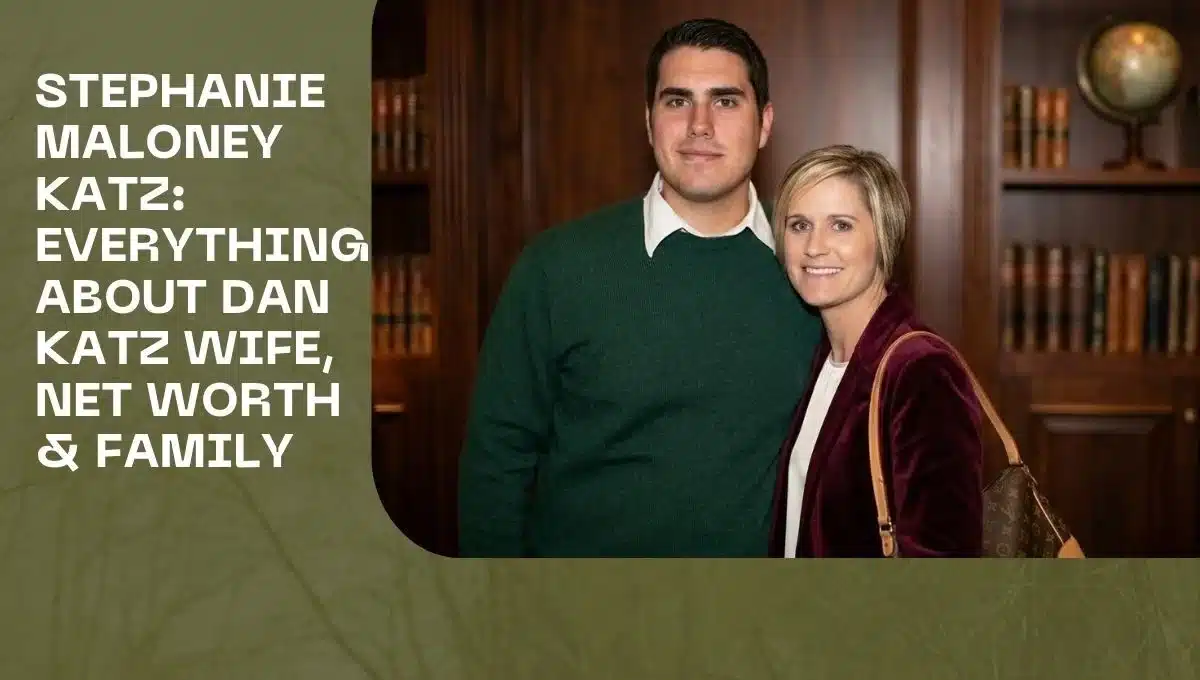Stephanie Maloney Katz: Dan Katz Wife, Net Worth & amp Story