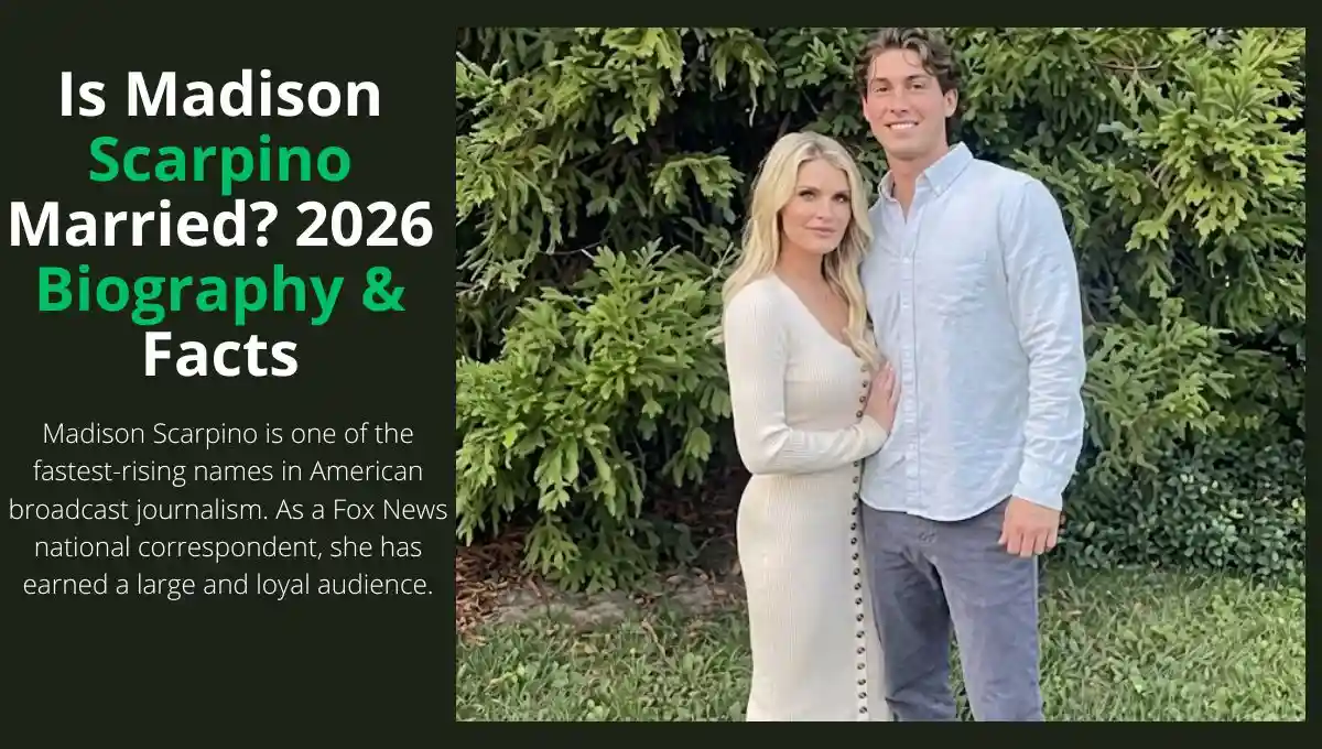 Is Madison Scarpino Married? 2026 Biography & Facts